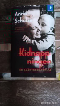 KIDNAPPNINGEN av Anna Schulze