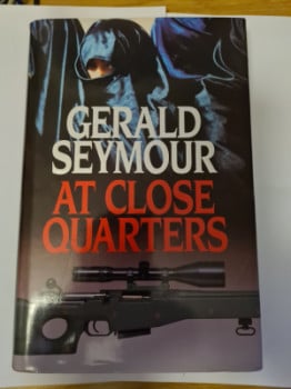 At Close Quarters - Gerald Seymour