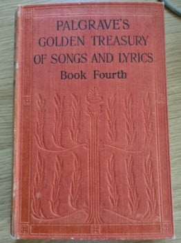 Palgrave's golden treasury of songs and lyrics - Book fourth